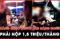 Video điều tra: Luật ngầm xung quanh chợ Long Thành