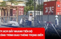 TP.HCM đẩy nhanh tiến độ các công trình giao thông trọng điểm phía nam