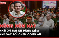Nóng hôm nay: Vì sao 3 bị cáo trong đại án đăng kiểm có đơn xin xét xử vắng mặt?; Đại úy Công an bị kẻ gây rối chém trọng thương