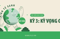  Phát triển kinh tế xanh: Kỳ vọng gì?