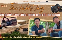 Bài 2: Tài xế bắt tay với người của công trình bán cát ra ngoài