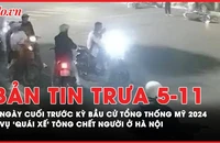 Bản tin trưa 5-11: Nhóm 'quái xế' tông chết người ở Hà Nội có thể bị xử sao?