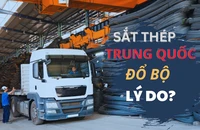 Hơn 6 triệu tấn sắt thép Trung Quốc ồ ạt nhập vào Việt Nam, vì sao?