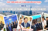 Để TP.HCM là trung tâm vi mạch cả nước