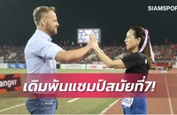 Madam Pang nói về hiện tượng rất lâu mới xảy ra với bóng đá Thái Lan