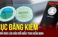 Sở GTVT TP.HCM cảnh báo thủ đoạn lừa đảo mạo danh ngành đăng kiểm 