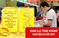 Vàng SJC tăng kinh hoàng sau đấu thầu, chuyện gì đang xảy ra?