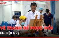 Lớp vẽ miễn phí 11 năm tại bệnh viện, giúp người đột quỵ, chấn thương… phục hồi