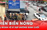Diễn biến mới về công ty vệ sĩ dẹp đường cho đám cưới ở Thanh Hóa