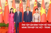 Ông Tập Cận Bình thăm Việt Nam: Nâng tầm hợp tác Việt-Trung