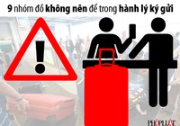 Những món đồ tuyệt đối không để trong hành lý ký gửi