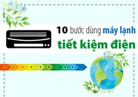 10 bước dùng máy lạnh tiết kiệm điện