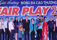 Giải thưởng Fair Play 2019: Vì một nền bóng đá tốt đẹp hơn!