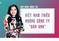 Từ Thung lũng Silicon: Việt Nam thiếu doanh nghiệp 'đàn anh'