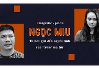 Ngọc Miu: Từ hot girl đến người tình của ‘trùm’ ma túy