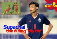 Thái Lan tìm cách 'tẩy thẻ' cho cầu thủ đánh nguội Đình Trọng