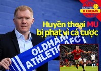 Huyền thoại MU nhận án phạt; Diễn biến mới vụ Sala rơi máy bay