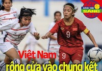 Tuyển nữ Việt Nam rộng cửa vào chung kết; Công Phượng bị chê