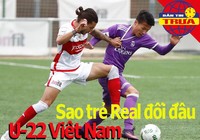 Sao trẻ Real đối đầu U-22 Việt Nam; Chelsea tổn thất lực lượng