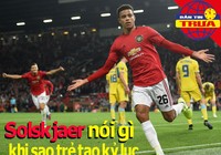 Sao trẻ lập kỷ lục, Solskjaer nói gì; Thạch Kim Tuấn trắng tay