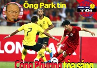 Ông Park tin Công Phượng tỏa sáng; U-22 Việt Nam vào TP.HCM