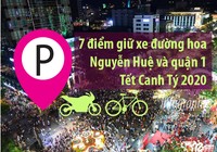 7 điểm giữ xe chính thức đi đường hoa Nguyễn Huệ và khu quận 1