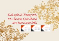 Lịch nghỉ tết Dương lịch, Âm lịch, Quốc khánh 2021: 2 điểm mới