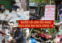 Người Sài Gòn dìu nhau qua mùa đại dịch COVID-19