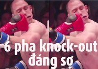6 pha knock out nhanh và đáng sợ nhất