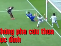 Video: Những pha cứu thua cực đỉnh