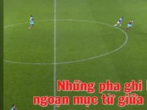 Những pha ghi bàn khó tin từ giữa sân