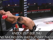Trút đòn thù lên đối thủ bằng những cú...