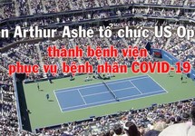 Từ nơi tổ chức US Open thành bệnh viện dã chiến