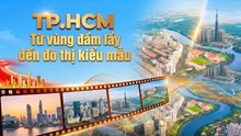 TP.HCM, 50 năm, đô thị, văn minh, hiện đại, nghĩa tình, Phú Mỹ Hưng, Thủ Thiêm, Nhiêu Lộc