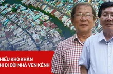 Cần làm gì để khắc phục khó khăn khi di dời nhà ven kênh?