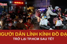 Người dân lỉnh kỉnh đồ đạc đổ về TP.HCM sau kỳ nghỉ Tết dài ngày 