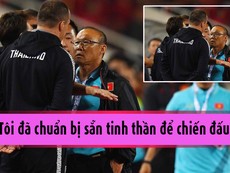 Video ông Park sẵn sàng 'chiến đấu' với trợ lý đội Thái Lan