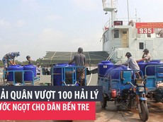 Tàu hải quân vượt 100 hải lý cấp nước ngọt cho dân Bến Tre
