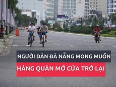 Người dân Đà Nẵng mong muốn mở cửa hàng quán trở lại