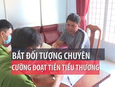 Bắt, xử lý đối tượng chuyên cưỡng đoạt tiền của tiểu thương