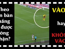 Theo bạn bàn thắng ở clip này có được công nhận? Tại sao?