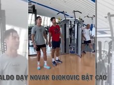 Ronaldo dạy 'vua' tennis Novak Djokovic nhảy cao