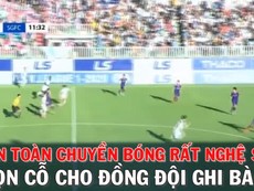 Văn Toàn chuyền bóng thật nghệ sĩ cho đồng đội ghi bàn