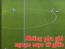 Những pha ghi bàn khó tin từ giữa sân