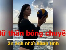 'Nữ thần bóng chuyền' gây bão mạng xã hội