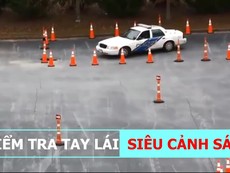 Bài sát hạch 'bằng lái' cảnh sát
