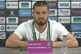 Đội trưởng Datsiev của Kyrgyzstan nói về U-23 Việt Nam và Thái Sơn