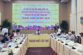 Tổ công tác của Thủ tướng làm việc với TP Cần Thơ và 3 tỉnh Tiền Giang, Sóc Trăng, Cà Mau