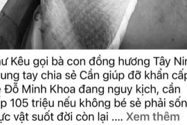 Cảnh báo chiêu trò giả danh bệnh nhi để kêu gọi từ thiện tại Tây Ninh