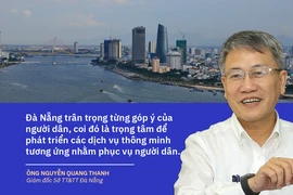 Đà Nẵng quyết tâm nâng cấp TP thông minh để phục vụ tốt nhất cho người dân.